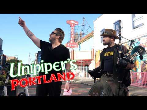 Unipiper’s Portland episode 2